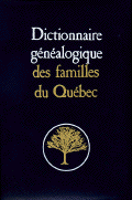 Dictionnaire généalogique des familles du Québec...