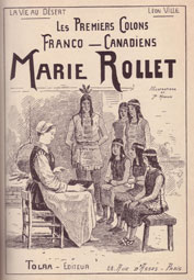 Les premiers colons franco-canadiens : Marie Rollet